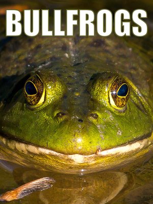 cover image of Bullfrogs